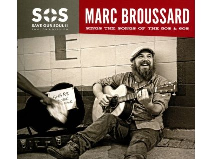 Marc Broussard - Save Our Soul II: Soul On A Mission (CD)