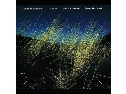 Anouar Brahem, John Surman & Dave Holland - Thimar (CD)
