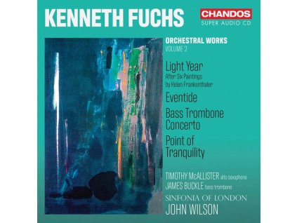 Kenneth Fuchs - Orchesterwerke Vol.2 (SACD)