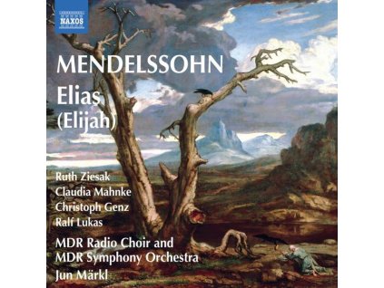 Felix Mendelssohn Bartholdy (1809-1847) - Elias (CD)