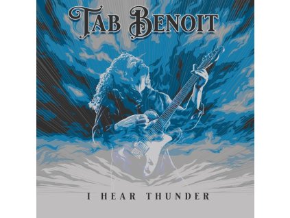 Tab Benoit - I Hear Thunder (CD)