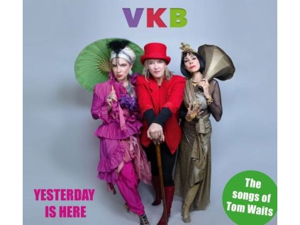 Vicki Kristina Barcelona - Yesterday Is Here - The Songs Of Tom Waits (CD)