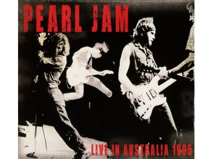 Pearl Jam - Live In Australia 1995 (CD)