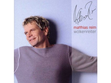 Matthias Reim - Wolkenreiter (CD)