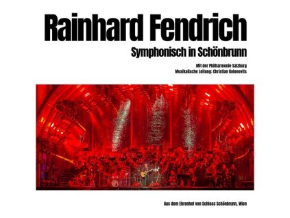 Rainhard Fendrich - Symphonisch in Schönbrunn (CD)