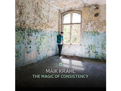 Maik Krahl - The Magic Of Consistency (CD)