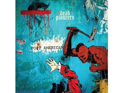 Dead Pioneers - Po$t American (CD)