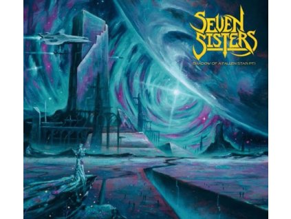 Seven Sisters - Shadow Of A Fallen Star Pt.1 (CD)