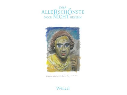 Hans-Eckardt Wenzel - Das Allerschönste noch nicht gesehen (CD)