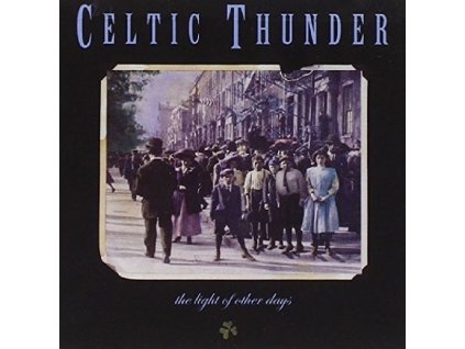 Celtic Thunder - The Light Of Other Days (CD)
