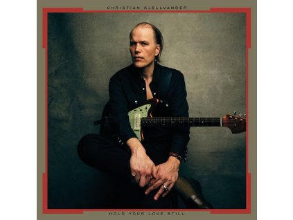 Christian Kjellvander - Hold Your Love Still (CD)