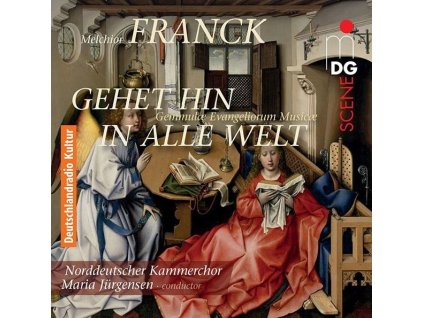 Melchior Franck (1580-1639) - Chorwerke "Gehet hin in alle Welt (SACD)