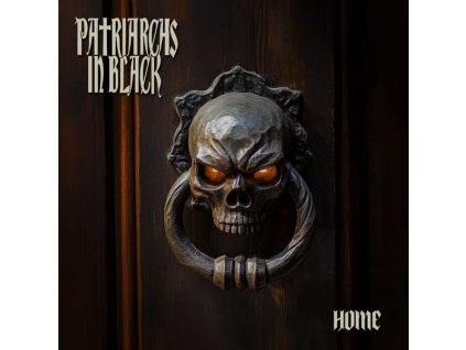 Patriarchs In Black - Home (CD)