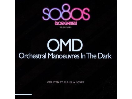 OMD (Orchestral Manoeuvres In The Dark) - So80s Presents OMD (Orchestral Manoeuvres In The Dark) (CD)