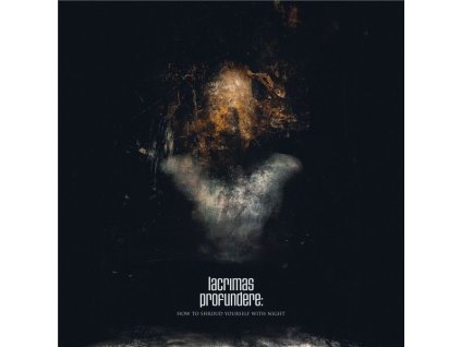Lacrimas Profundere - How To Shroud Yourself With Night (CD)