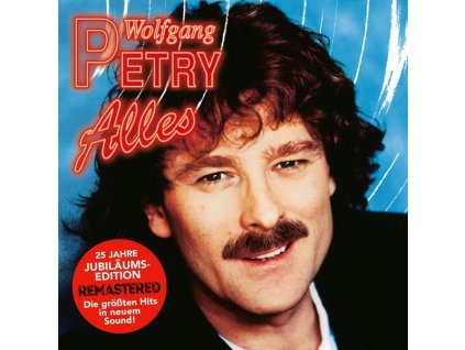 Wolfgang Petry - Alles (25 Jahre Jubiläums Edition) (CD)