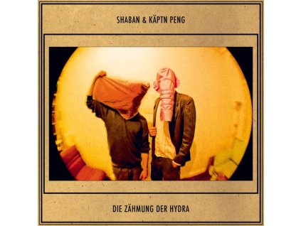 Shaban & Käptn Peng - Die Zähmung der Hydra (CD)