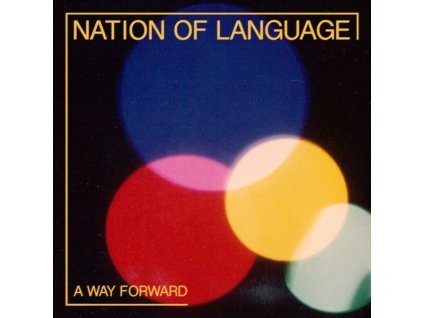 Nation Of Language - A Way Forward (CD)