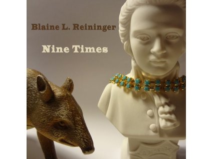 Blaine L. Reininger - Nine Times (CD)