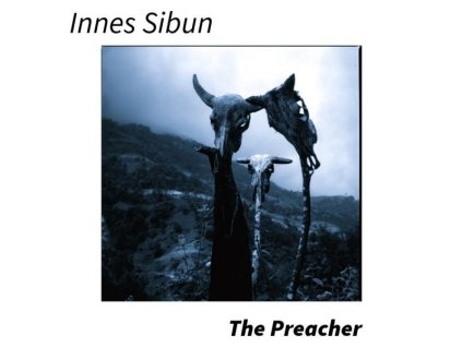 Innes Sibun - The Preacher (CD)