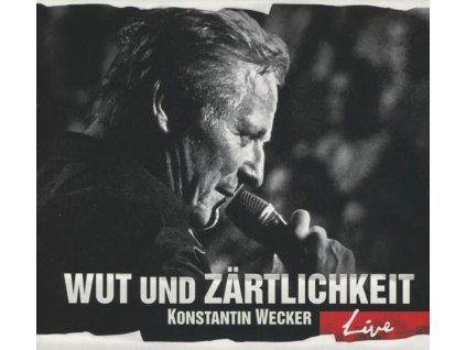 Konstantin Wecker - Wut und Zärtlichkeit (Live) (CD)