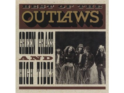 The Outlaws (Southern Rock) - Best Of: Green Grass And High Tides (CD)