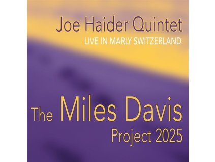 Joe Haider - The Miles Davis Project 2025 (CD)