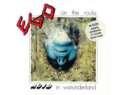 Ego On The Rocks - Acid In Wounderland (Bonus Track Edition) (CD)