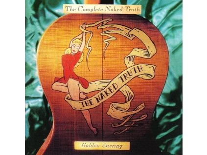 Golden Earring (The Golden Earrings) - Complete Naked Truth (CD)