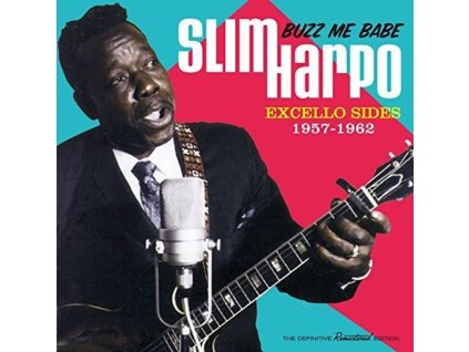 Slim Harpo - Buzz Me Babe: Excello Sides 1957 - 1962 (CD)