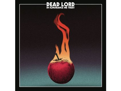 Dead Lord - In Ignorance We Trust (CD)