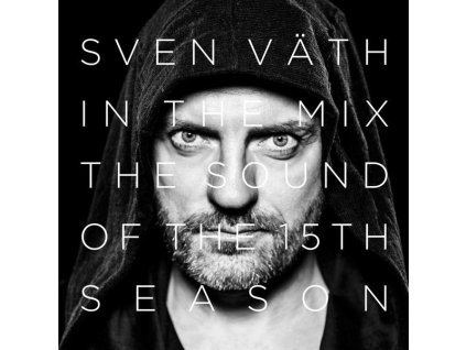 Sven Väth - In The Mix: The Sound of the Fifteenth Season (CD)