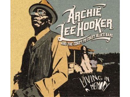 Archie Lee Hooker - Living In A Memory (CD)