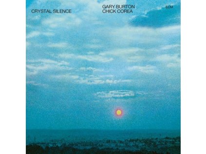 Chick Corea & Gary Burton - Crystal Silence (Touchstones) (CD)