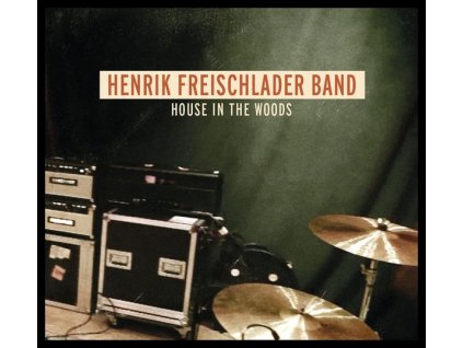 Henrik Freischlader - House In The Woods (CD)
