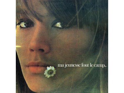 Françoise Hardy - Ma Jeunesse Fout Le Camp (Fra) (CD)