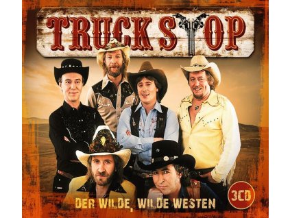 Truck Stop - Der wilde, wilde Westen (CD)