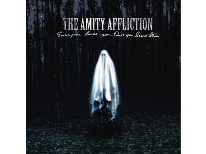 The Amity Affliction - Everyone Loves You... Once You Leave Them (CD)