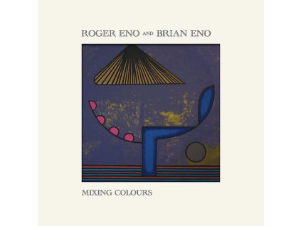 Roger Eno (geb.1959) & Brian Eno (geb. 1948) - Mixing Colours (CD)