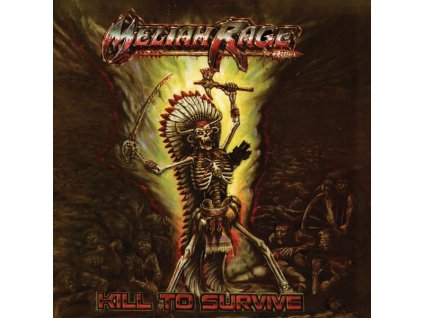 Meliah Rage - Kill to Survive (CD)