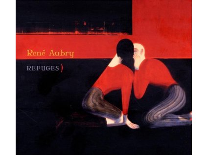 René Aubry - Refuges (CD)