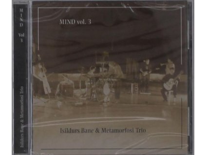 Isildurs Bane & Metamorfosi Trio - Mind Volume 3 (CD)