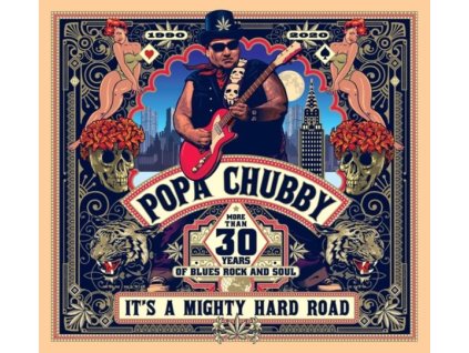 Popa Chubby (Ted Horowitz) - It's A Mighty Hard Road (CD)