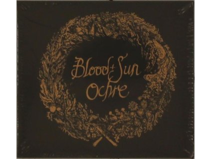 Blood And Sun - Ochre (And The Collected EPs) (CD)