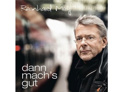 Reinhard Mey - Dann mach's gut (CD)