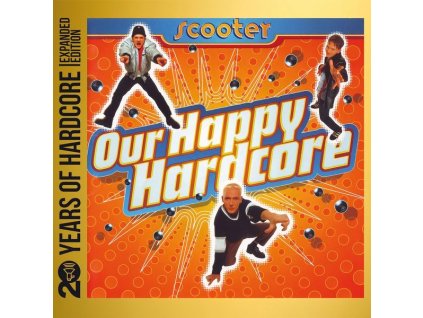 Scooter - Our Happy Hardcore: 20 Years of Hardcore (CD)