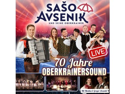 Sašo Avsenik - 70 Jahre Oberkrainersound: Live (CD)
