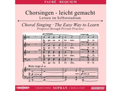 Chorsingen leicht gemacht - Gabriel Faure: Requiem (Sopran) (CD)