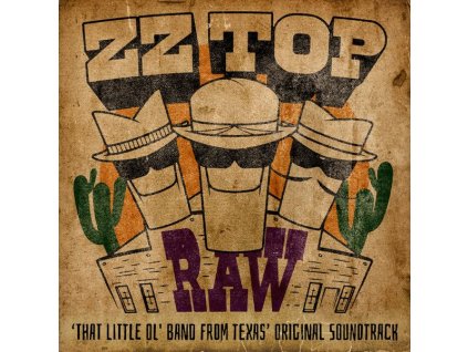 ZZ Top - RAW (‘That Little Ol' Band From Texas’ Original Soundtrack) (CD)