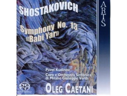 Dmitri Schostakowitsch (1906-1975) - Symphonie Nr.13 "Babi Yar (SACD)